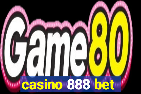 casino 888 bet