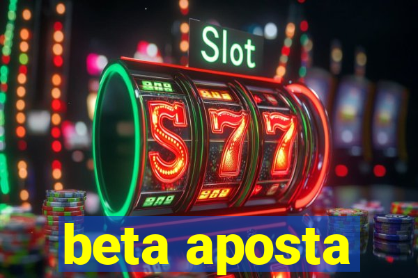 beta aposta