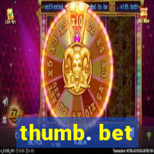 thumb. bet