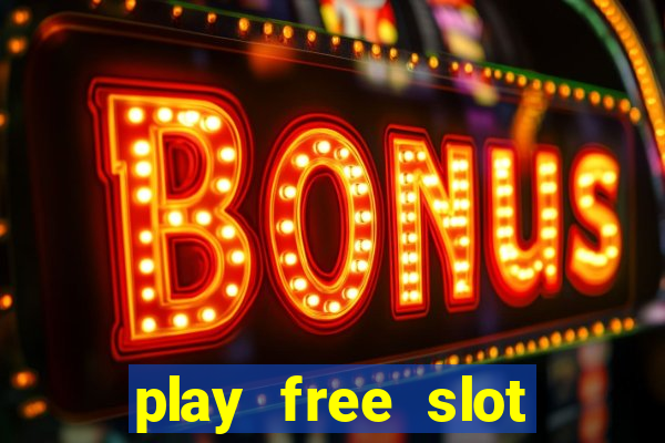 play free slot machines no download