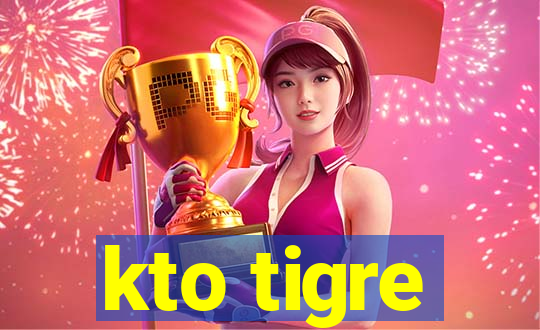 kto tigre