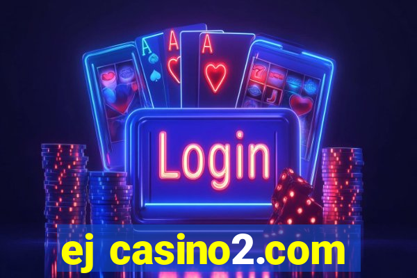 ej casino2.com