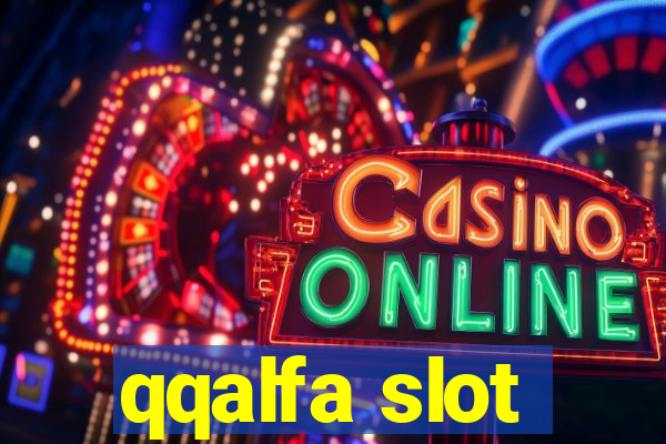 qqalfa slot