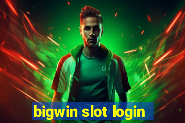 bigwin slot login