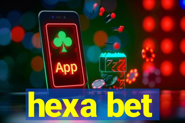 hexa bet