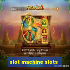 slot machine slots