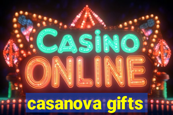 casanova gifts