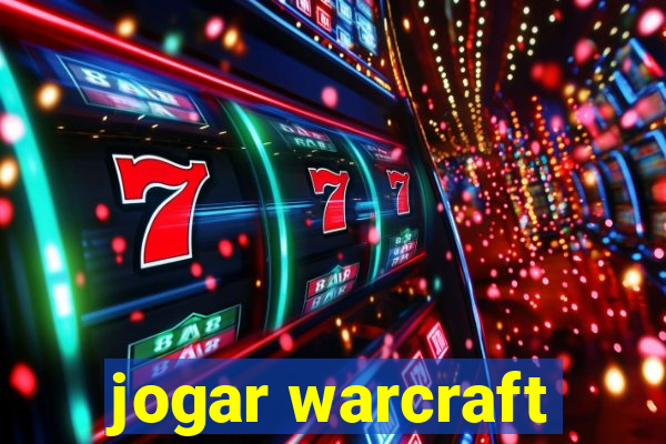 jogar warcraft