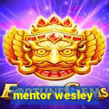 mentor wesley