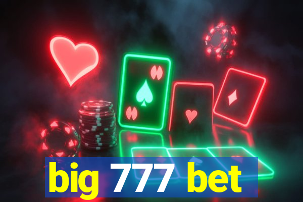 big 777 bet