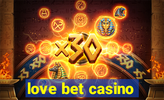 love bet casino