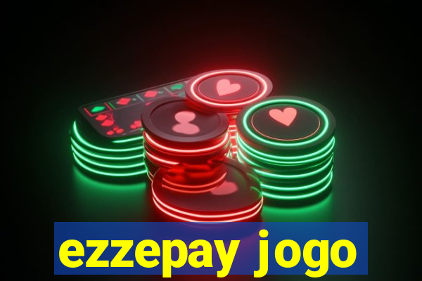 ezzepay jogo