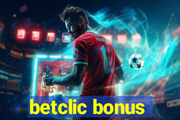 betclic bonus