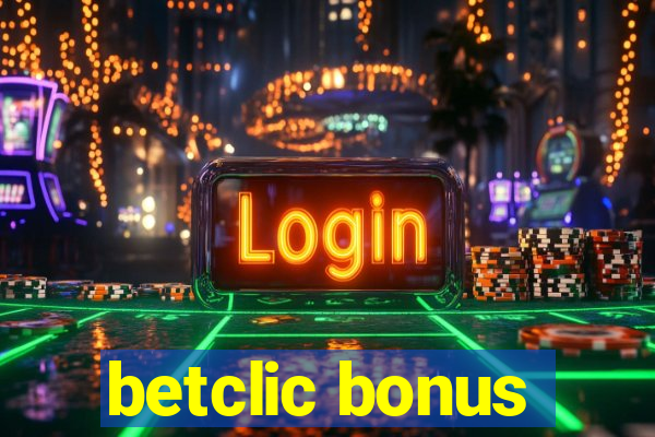 betclic bonus