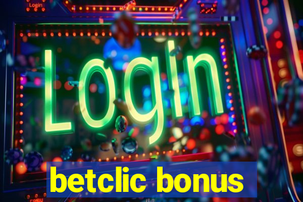 betclic bonus