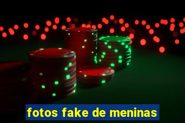 fotos fake de meninas