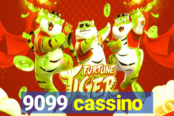 9099 cassino