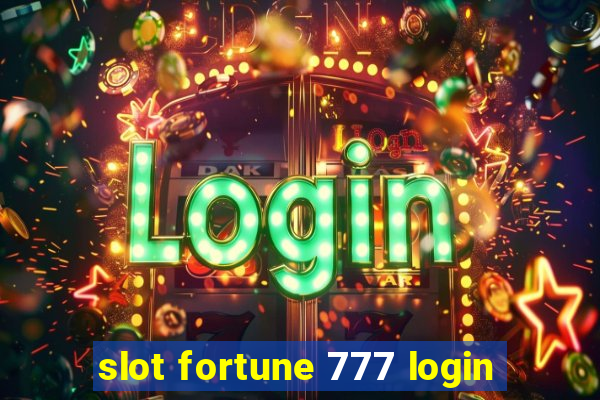 slot fortune 777 login