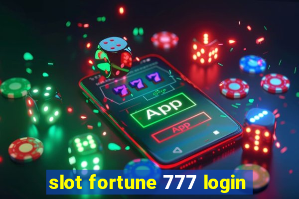 slot fortune 777 login