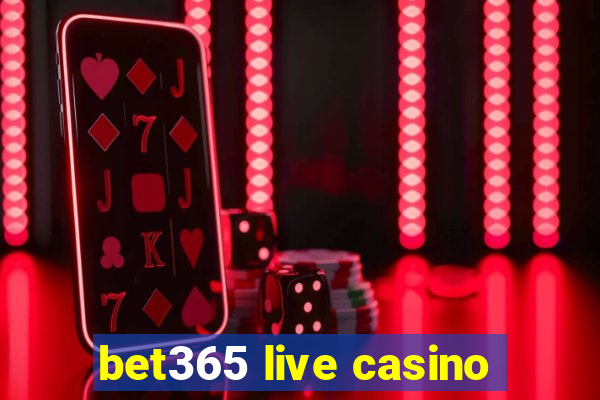 bet365 live casino