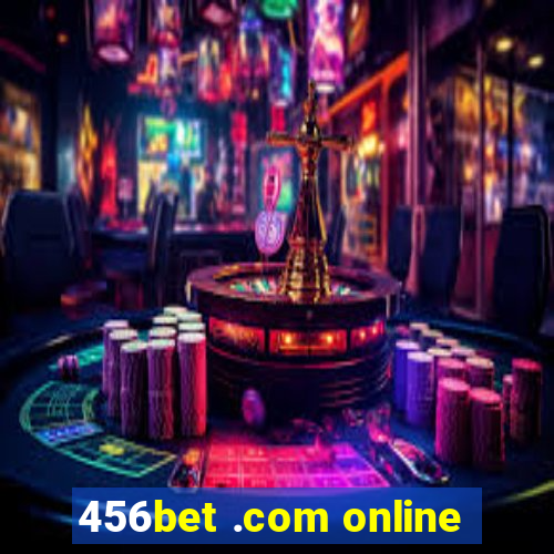 456bet .com online