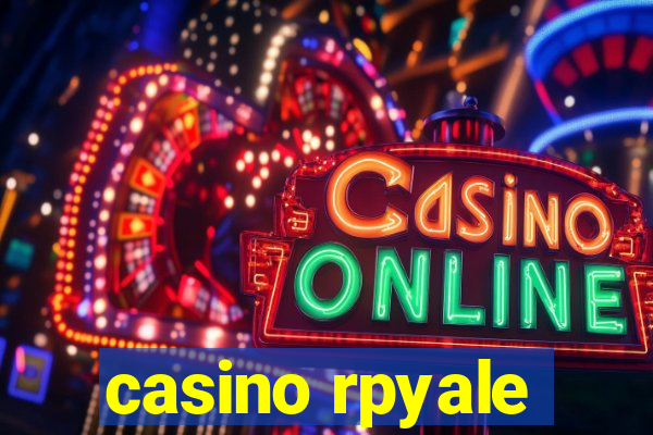 casino rpyale