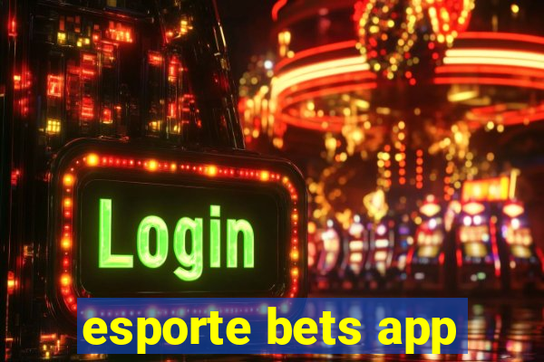 esporte bets app