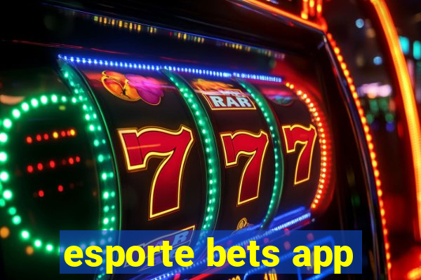 esporte bets app