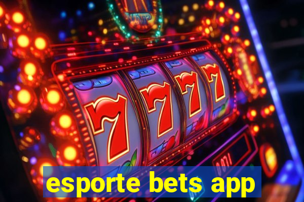 esporte bets app