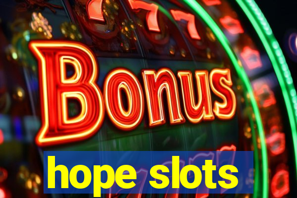 hope slots