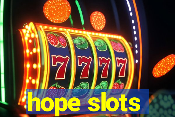 hope slots