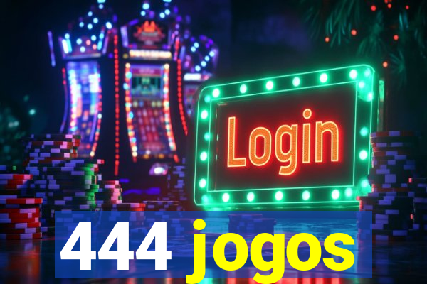 444 jogos