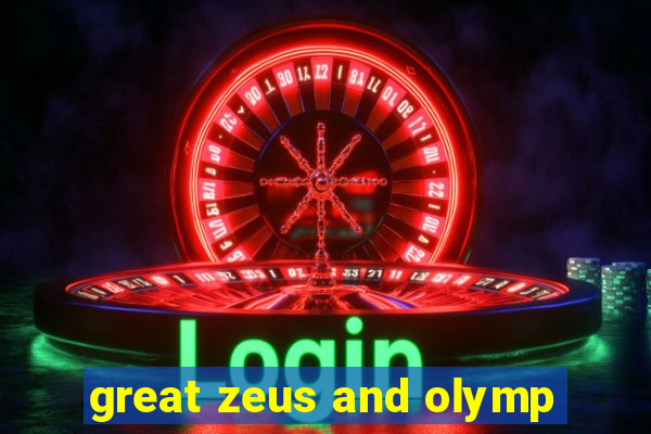 great zeus and olymp