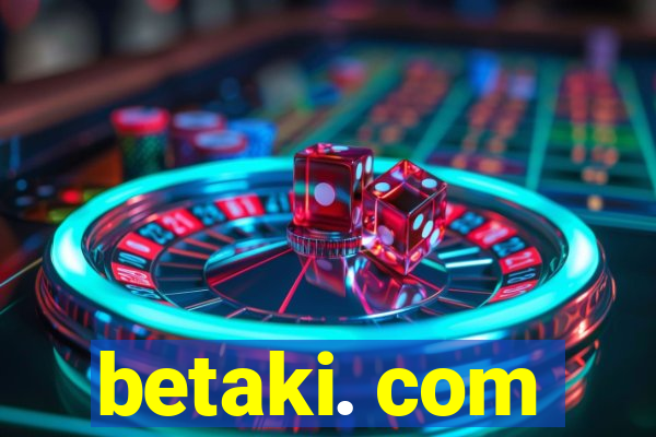 betaki. com