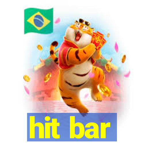 hit bar