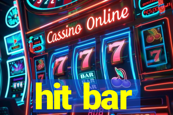 hit bar