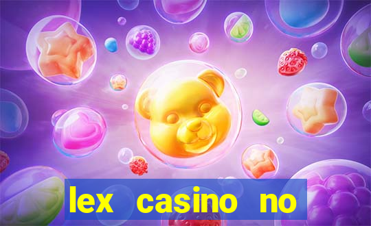 lex casino no deposit bonus