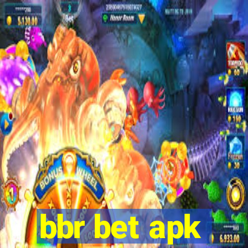 bbr bet apk