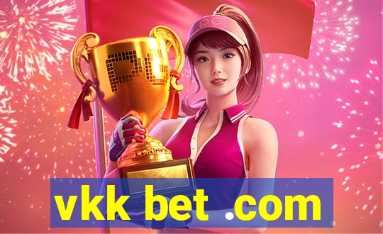 vkk bet .com