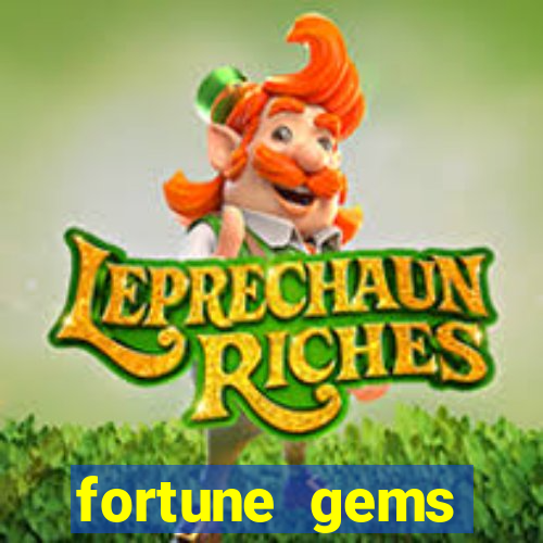 fortune gems horário pagante