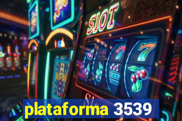 plataforma 3539