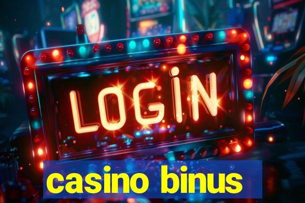 casino binus