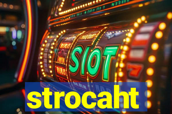 strocaht