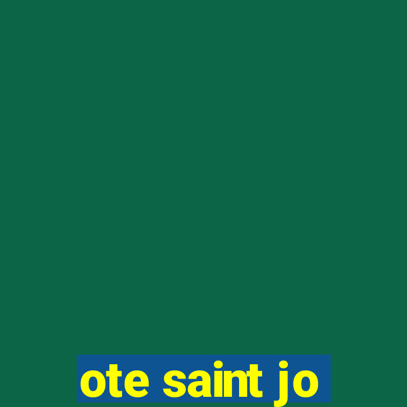 ote saint jo