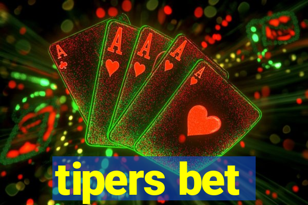 tipers bet