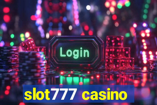 slot777 casino