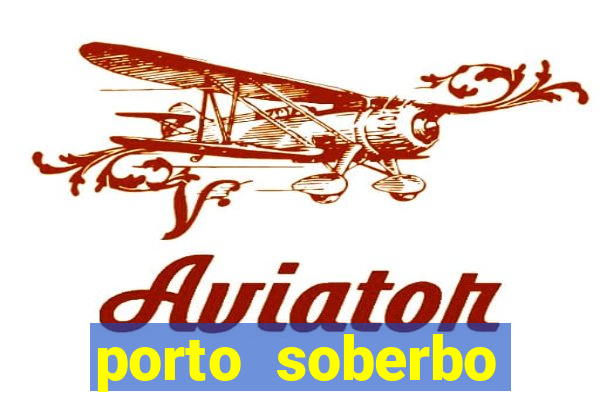 porto soberbo argentina compras