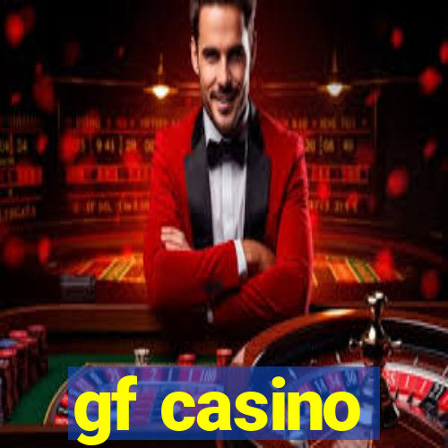 gf casino