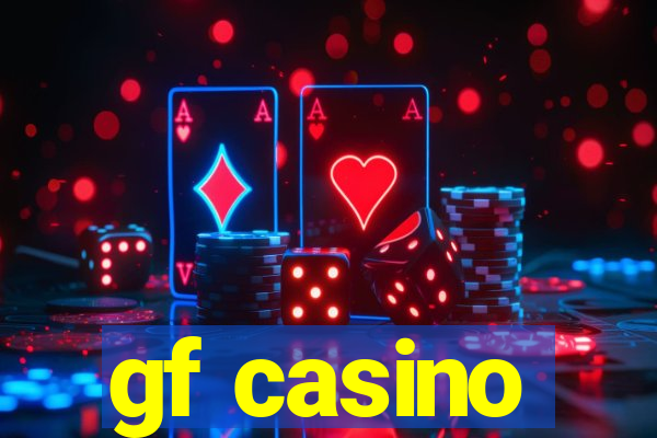 gf casino