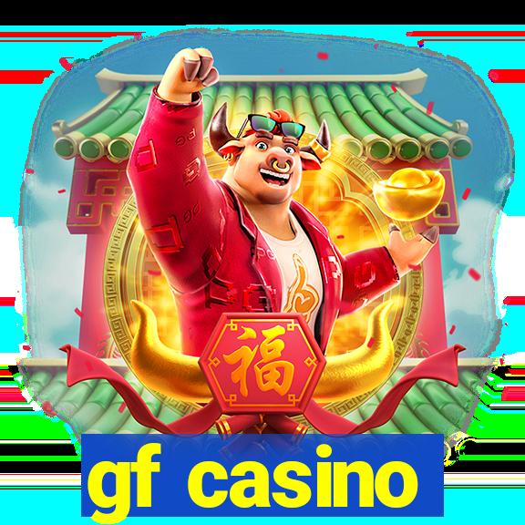 gf casino